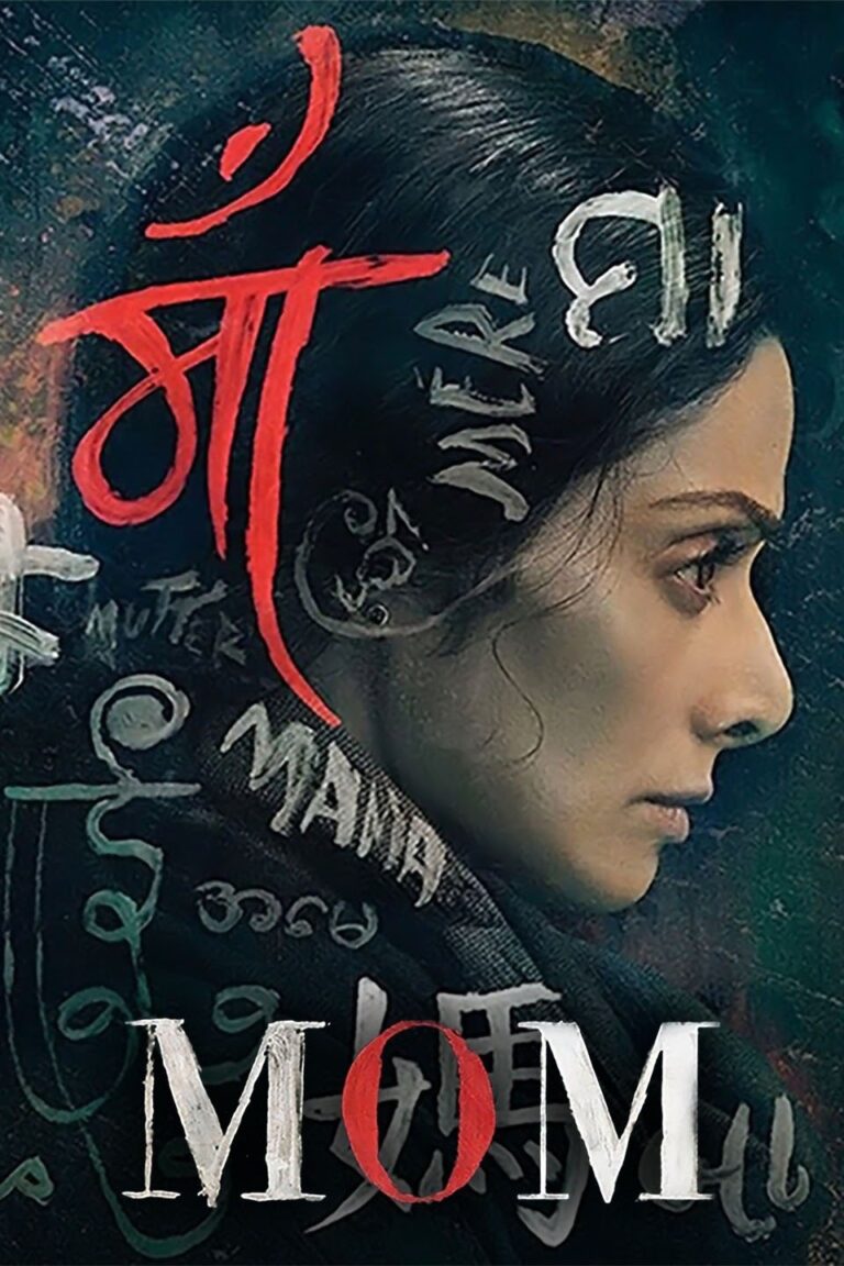 Mom (2017) Hindi Full Movie 480p [400MB] | 720p [1.3GB] | 1080p [4.2GB]