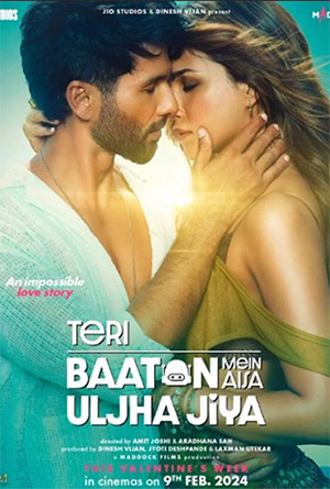 Teri Baaton Mein Aisa Uljha Jiya (2024) HDCAMRip Hindi Full Movie 480p [500MB] | 720p [1.1GB] | 1080p [3.1GB]